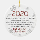 2020 Was Vreselijk Maar Gelukkig Kerstmis Keramisch Ornament (Achterkant)