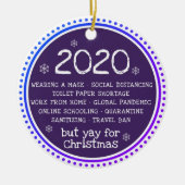 2020 Was Vreselijk Maar Gelukkig Kerstmis Keramisch Ornament (Voorkant)