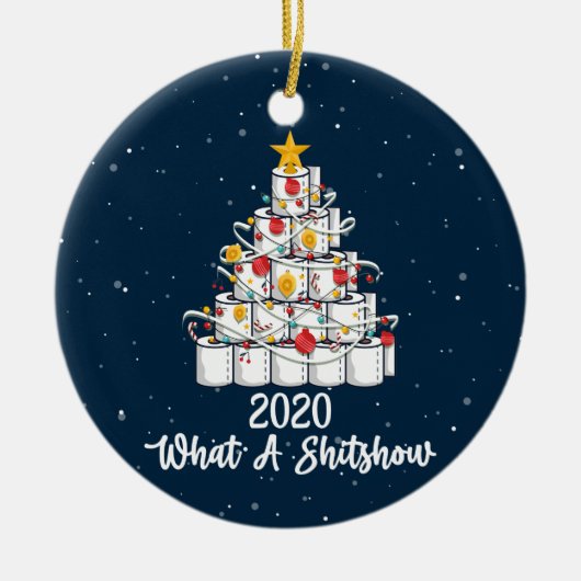 2020 What A Shitshow, pandemic Kerstmis Keramisch Ornament (Voorkant)