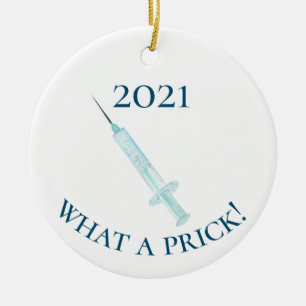 2021 Covid Vaccin Wat een Prik Shot Keramisch Ornament