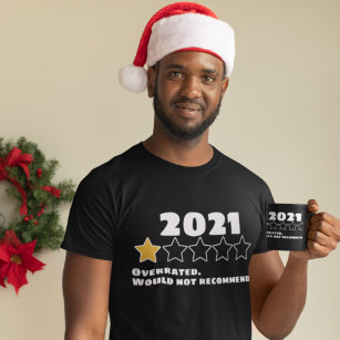 2021 Een te hoge rating zou één ster niet aanbevel T-shirt