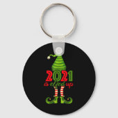 2021 Is Elfed Up - Funny Christmas Family Pajama Sleutelhanger (Voorkant)
