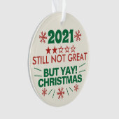2021 Nog steeds geen geweldige Review, feestelijke Ornament (voorkant)
