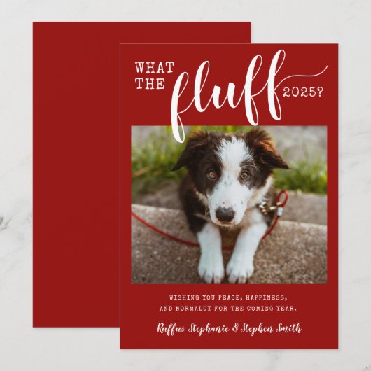2021 Ruff Jaar What the Fluff Grappige Hond Foto Feestdagenkaart (Voorkant / Achterkant)