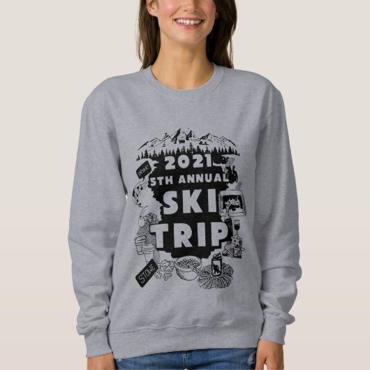 2021 Ski Trip Crew Neck Sweatshirt (Voorkant)