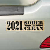 2021 Sober & Clean Drug & Alcohol Addiction Free Bumpersticker (Op auto)