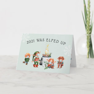 2021 Was Elfed Up   Grappige 2021 Dumpster Fire Kaart
