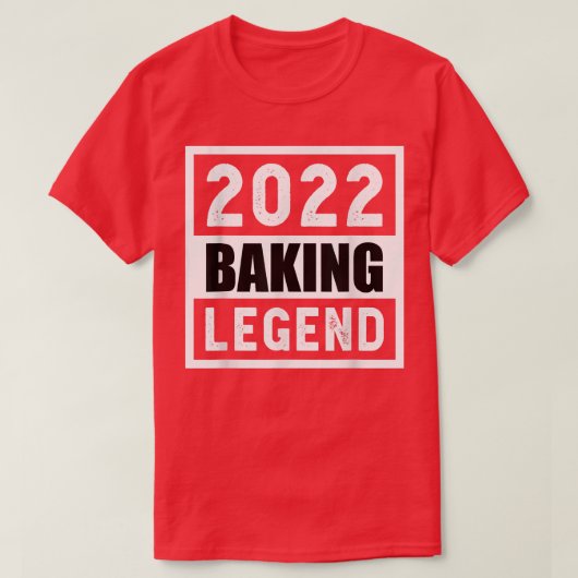 2022 Baking Legend Gift T-shirt (Design voorkant)