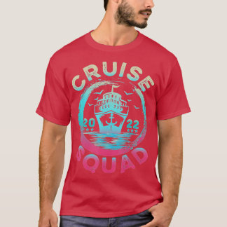 2022 Family Cruise Men Women Boys Girls Sailing an T-shirt