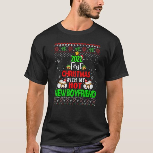 2022 First Christmas With My Hot new boyfriend Ugl T-shirt (Voorkant)