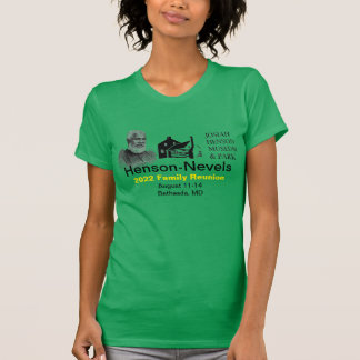 2022 Henson-Nevels Family Reunion T-shirt