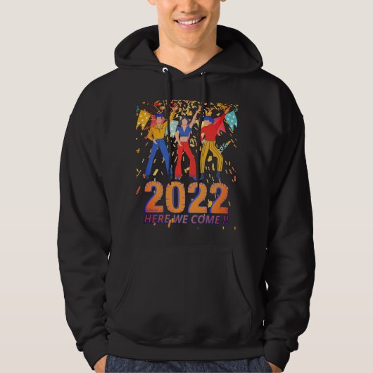 2022 HIER KOMEN WE grappige nieuwe jaren, een cade Hoodie (Voorkant)
