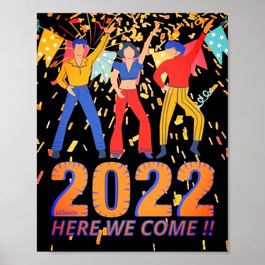 2022 HIER KOMEN WE grappige nieuwe jaren, een cade Poster (Voorkant)