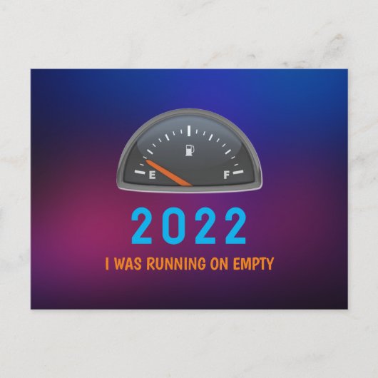 2022 op leeg brandstofgas grappig briefkaart (Voorkant)