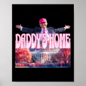 2024 Daddys Huis Grappig Trump Roze Take America B Poster (Voorkant)