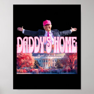 2024 Daddys Huis Grappig Trump Roze Take America B Poster