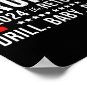 2024 Drill Baby Grappige Trump Lovers stemmen op T Poster (Hoek)
