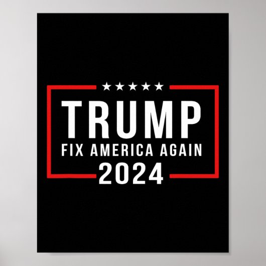 2024 Fix Amerika opnieuw Donald Trump 2024 Poster (Voorkant)