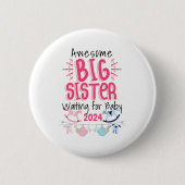 2024 Grote Zus Wachten op Nieuwe Baby Sibling Ronde Button 5,7 Cm (Voorkant)