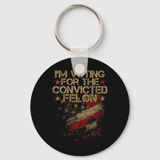 2024 - Ik stem Veroordeelde Felon 2024 op Terug Sleutelhanger (Voorkant)