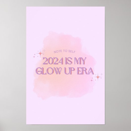 2024 is mijn Glow Up Era Poster (Voorkant)
