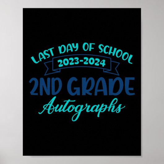 2024 Laatste dag van de school handtekening 2e gra Poster (Voorkant)