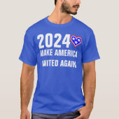 2024 MAKE AMERIKA OPNIEUW VERENIGD T-SHIRT (Voorkant)