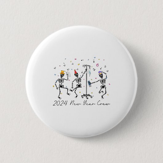 2024 New Year Crew Skeleton Dancing Funny Nurse Ic Ronde Button 5,7 Cm (Voorkant)