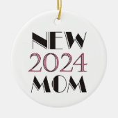 2024 Nieuw mama Ornament (Voorkant)