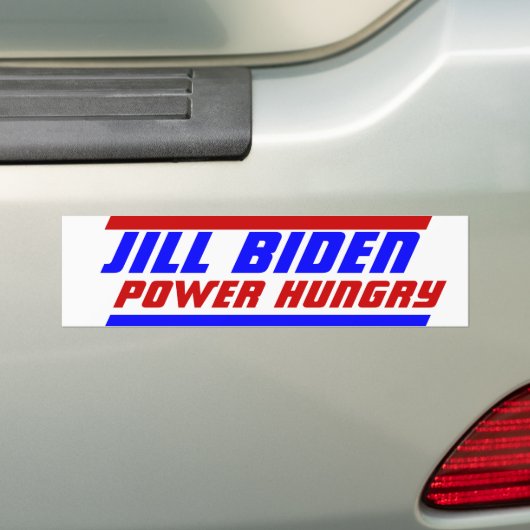 2024 President JILL BIDEN Power Hungry Bumpersticker (Op auto)