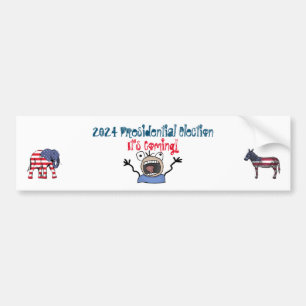 2024 Presidentiële verkiezingen, het komt eraan! Bumpersticker