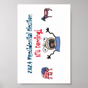 2024 Presidentiële verkiezingen, het komt eraan! Poster