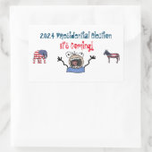 2024 Presidentiële verkiezingen, het komt eraan! Rechthoekige Sticker (Tas)
