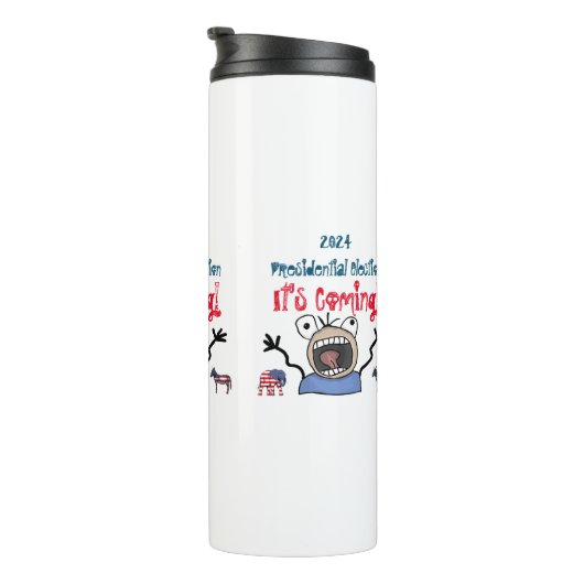 2024 Presidentiële verkiezingen, het komt eraan! Thermosbeker (Geroteerd rechts)