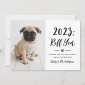 2024 Ruff Jaar Zwart-wit Funny Dog Foto Feestdagenkaart (Voorkant)