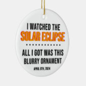 2024 Solar Eclipse Keepsake grappig Keramisch Ornament (Rechts)