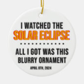 2024 Solar Eclipse Keepsake grappig Keramisch Ornament (Voorkant)