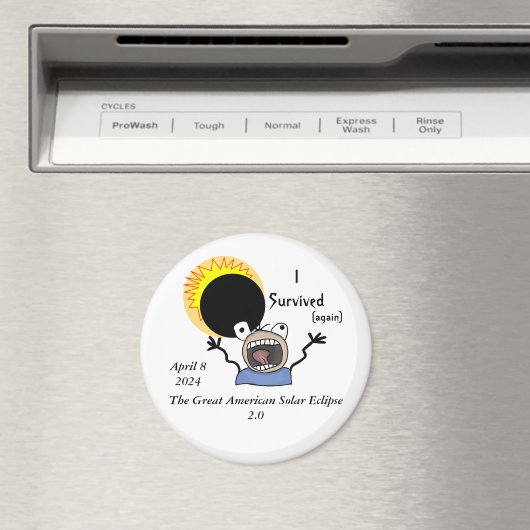 2024 Solar Eclipse Survival Edition Magneet (Insitu (Vaatwasser))