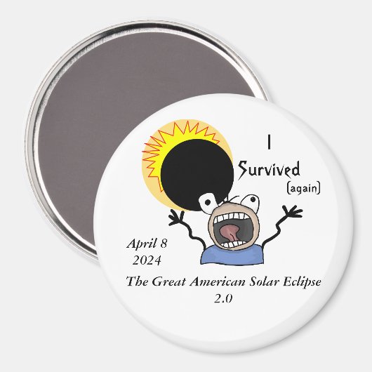 2024 Solar Eclipse Survival Edition Magneet (Voorkant / Achterkant)