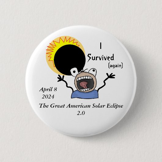 2024 Solar Eclipse Survival Edition Ronde Button 5,7 Cm (Voorkant)
