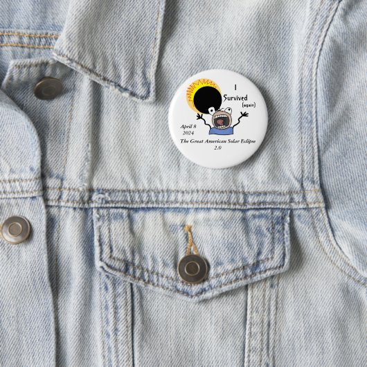 2024 Solar Eclipse Survival Edition Ronde Button 5,7 Cm (In situ)