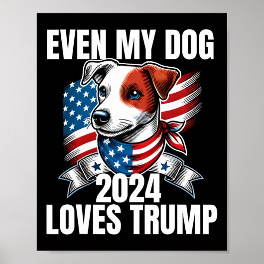 2024 Terrier Dog USA vlag Zelfs mijn hond houdt va Poster (Voorkant)