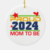 2024 Trotse moeder om toekomstige moeder te zijn Keramisch Ornament (Achterkant)
