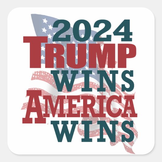 2024 Trump wint - Amerika wint Vierkante Sticker (Voorkant)