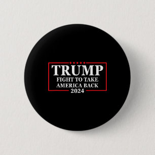 2024 Vecht om Amerika terug te nemen verkiezingen  Ronde Button 5,7 Cm
