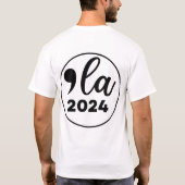 2024 Verkiezing Kamala Harris Merch Comma La grapp T-shirt (Achterkant)