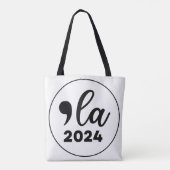 2024 Verkiezing Kamala Harris Merch Comma La grapp Tote Bag (Achterkant)
