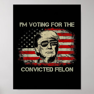 2024 Veroordeelde misdadiger Trump 2024 Herverkiez Poster