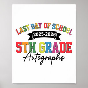 2025-2026 Laatste Schooldag Handtekening 5e Klas G Poster