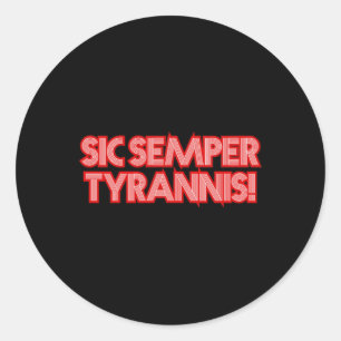 2025 4 juli Sic Semper Tyrannis Veterans Trump R Ronde Sticker